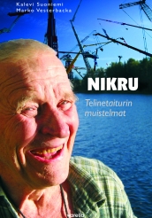 NIKRU - Telinetaiturin muistelmat (2007).